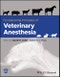 Fundamental Principles of Veterinary Anesthesia. Edition No. 1 - Product Thumbnail Image
