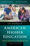 The Shaping of American Higher Education. Emergence and Growth of the Contemporary System. Edition No. 3 - Product Thumbnail Image