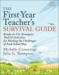 The First-Year Teacher's Survival Guide. Ready-to-Use Strategies, Tools & Activities for Meeting the Challenges of Each School Day. Edition No. 5- Product Image