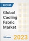 Global Cooling Fabric Market Size, Share, Trends, Growth, Outlook, and Insights Report, 2023 - Industry Forecasts by Type, Application, Segments, Countries, and Companies, 2018-2030 - Product Image