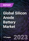 Global Silicon Anode Battery Market by Capacity, Component, Application and Region - Forecast to 2030 - Product Image