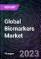 Global Biomarkers Market by Type, Disease, Application - Industry Analysis, Trends, Growth, Segment Forecasts, and Regional Outlook - Forecast to 2030 - Product Image