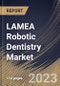 LAMEA Robotic Dentistry Market Size, Share & Industry Trends Analysis Report By End User (Dental Hospitals & Clinics, and Dental Academic & Research Institutes), By Product & Service, By Application, By Country and Growth Forecast, 2023 - 2030 - Product Thumbnail Image