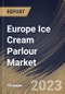 Europe Ice Cream Parlour Market Size, Share & Industry Trends Analysis Report By Type (Branded/Franchise, and Independent), By Product (Traditional Ice Cream, and Artisanal Ice Cream), By Country and Growth Forecast, 2023 - 2030 - Product Image