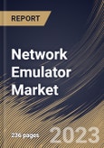 Network Emulator Market Size, Share & Industry Trends Analysis Report By Offering (Hardware, and Software), By Application (SD-WAN, Cloud, and IoT & Others), By Vertical, By Regional Outlook and Forecast, 2023 - 2030- Product Image