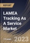 LAMEA Tracking As A Service Market Size, Share & Industry Trends Analysis Report By Component (Software, and Services), By Asset Type, By Enterprise Size, By Industry, By Country and Growth Forecast, 2023 - 2030 - Product Thumbnail Image