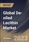 Global De-oiled Lecithin Market Size, Share & Industry Trends Analysis Report By Form (Powder, and Granules), By Application, By Source, By Regional Outlook and Forecast, 2023 - 2030 - Product Image