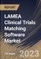 LAMEA Clinical Trials Matching Software Market Size, Share & Industry Trends Analysis Report By Deployment Mode (Web & Cloud-based, and On-premises), By End-use, By Country and Growth Forecast, 2023 - 2030 - Product Thumbnail Image