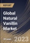 Global Natural Vanillin Market Size, Share & Industry Trends Analysis Report By Application, By Source (Ferulic Acid Synthesis, Vanilla Bean Extract, Eugenol Synthesis, and Others), By Regional Outlook and Forecast, 2023 - 2030 - Product Image