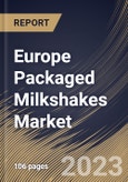 Europe Packaged Milkshakes Market Size, Share & Industry Trends Analysis Report By Packaging Material (Paper, Plastic, Glass, and Tin), By Flavor (Chocolate, Vanilla, Strawberry), By Country and Growth Forecast, 2023 - 2030- Product Image