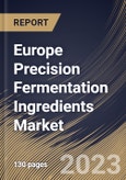 Europe Precision Fermentation Ingredients Market Size, Share & Industry Trends Analysis Report By Ingredients (Egg White, Collagen Protein, Whey & Casein Protein, Heme Protein, Enzymes), By Microbe, By End Use, By Country and Growth Forecast, 2023 - 2030- Product Image