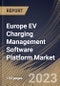 Europe EV Charging Management Software Platform Market Size, Share & Industry Trends Analysis Report By Deployment (Public Chargers, and Private Chargers), By Charger Type, By Application, By Module, By Country and Growth Forecast, 2023 - 2030 - Product Image