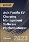 Asia Pacific EV Charging Management Software Platform Market Size, Share & Industry Trends Analysis Report By Deployment (Public Chargers, and Private Chargers), By Charger Type, By Application, By Module, By Country and Growth Forecast, 2023 - 2030 - Product Thumbnail Image