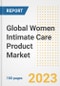 Global Women Intimate Care Product Market Size, Share, Trends, Growth, Outlook, and Insights Report, 2023 - Industry Forecasts by Type, Application, Segments, Countries, and Companies, 2018-2030 - Product Image