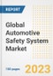Global Automotive Safety System Market Size, Share, Trends, Growth, Outlook, and Insights Report, 2023 - Industry Forecasts by Type, Application, Segments, Countries, and Companies, 2018-2030 - Product Image