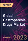 Global Gastroparesis Drugs Market 2024-2028- Product Image