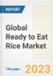 Global Ready to Eat Rice Market Size, Share, Trends, Growth, Outlook, and Insights Report, 2023 - Industry Forecasts by Type, Application, Segments, Countries, and Companies, 2018-2030 - Product Image