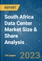 South Africa Data Center Market Size & Share Analysis - Growth Trends & Forecasts Up To 2029 - Product Image