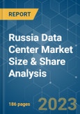 Russia Data Center Market Size & Share Analysis - Growth Trends & Forecasts Up To 2029- Product Image