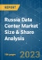 Russia Data Center Market Size & Share Analysis - Growth Trends & Forecasts Up To 2029 - Product Image