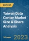 Taiwan Data Center Market Size & Share Analysis - Growth Trends & Forecasts Up To 2029 - Product Image