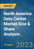 North America Data Center Market Size & Share Analysis - Growth Trends & Forecasts Up To 2029- Product Image
