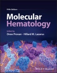 Molecular Hematology. Edition No. 5- Product Image