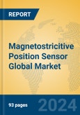 Magnetostricitive Position Sensor Global Market Insights 2023, Analysis and Forecast to 2028, by Manufacturers, Regions, Technology, Product Type- Product Image