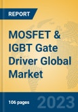 MOSFET & IGBT Gate Driver Global Market Insights 2023, Analysis and Forecast to 2028, by Manufacturers, Regions, Technology, Product Type- Product Image