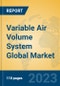 Variable Air Volume System Global Market Insights 2023, Analysis and Forecast to 2028, by Manufacturers, Regions, Technology, Application, Product Type - Product Image