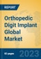 Orthopedic Digit Implant Global Market Insights 2023, Analysis and Forecast to 2028, by Manufacturers, Regions, Technology, Application, Product Type - Product Thumbnail Image