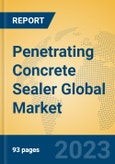 Penetrating Concrete Sealer Global Market Insights 2023, Analysis and Forecast to 2028, by Manufacturers, Regions, Technology, Application, Product Type- Product Image