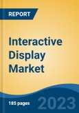 Interactive Display Market - Global Industry Size, Share, Trends, Opportunity, and Forecast, 2018-2028- Product Image