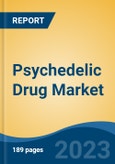 Psychedelic Drug Market - Global Industry Size, Share, Trends, Opportunity, and Forecast, 2018-2028- Product Image