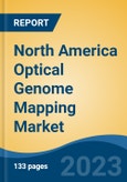 North America Optical Genome Mapping Market, Competition, Forecast and Opportunities, 2018-2028- Product Image