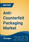 Anti-Counterfeit Packaging Market - Global Industry Size, Share, Trends, Opportunity, and Forecast, 2018-2028- Product Image