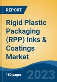Rigid Plastic Packaging (RPP) Inks & Coatings Market - Global Industry Size, Share, Trends, Opportunity, and Forecast, 2018-2028- Product Image