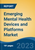 Emerging Mental Health Devices and Platforms Market - Global Industry Size, Share, Trends, Opportunity, and Forecast, 2018-2028- Product Image