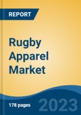 Rugby Apparel Market - Global Industry Size, Share, Trends, Opportunity, and Forecast, 2018-2028- Product Image