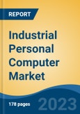 Industrial Personal Computer Market - Global Industry Size, Share, Trends, Opportunity, and Forecast, 2018-2028- Product Image