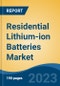 Residential Lithium-ion Batteries Market - Global Industry Size, Share, Trends, Opportunity, and Forecast, 2018-2028 - Product Image