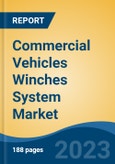 Commercial Vehicles Winches System Market - Global Industry Size, Share, Trends, Opportunity, and Forecast, 2018-2028- Product Image