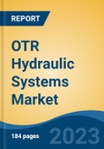 OTR Hydraulic Systems Market - Global Industry Size, Share, Trends, Opportunity, and Forecast, 2018-2028- Product Image