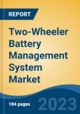 Two-Wheeler Battery Management System Market - Global Industry Size, Share, Trends, Opportunity, and Forecast, 2018-2028- Product Image