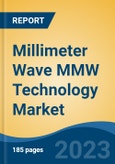 Millimeter Wave MMW Technology Market - Global Industry Size, Share, Trends, Opportunity, and Forecast, 2018-2028- Product Image
