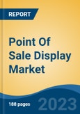 Point Of Sale Display Market - Global Industry Size, Share, Trends, Opportunity, and Forecast, 2018-2028- Product Image
