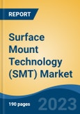 Surface Mount Technology (SMT) Market - Global Industry Size, Share, Trends, Opportunity, and Forecast, 2018-2028- Product Image