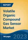 Volatile Organic Compound Gas Sensor Market - Global Industry Size, Share, Trends, Opportunity, and Forecast, 2018-2028- Product Image