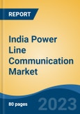 India Power Line Communication Market, Competition, Forecast and Opportunities, 2019-2029- Product Image