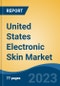 United States Electronic Skin Market, Competition, Forecast and Opportunities, 2018-2028 - Product Thumbnail Image
